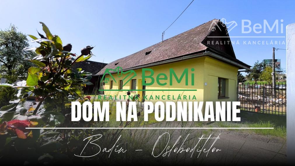 Dom so záhradou na podnikanie, Badín, ul.Osloboditeľov.