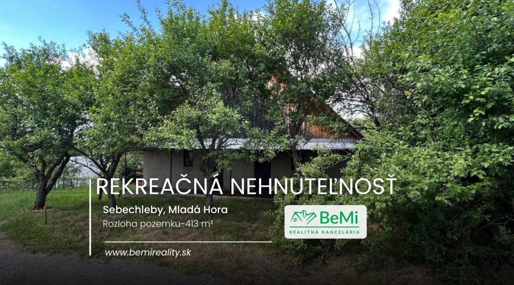 Rekreačná nehnuteľnosť – Sebechleby, Mladá Hora