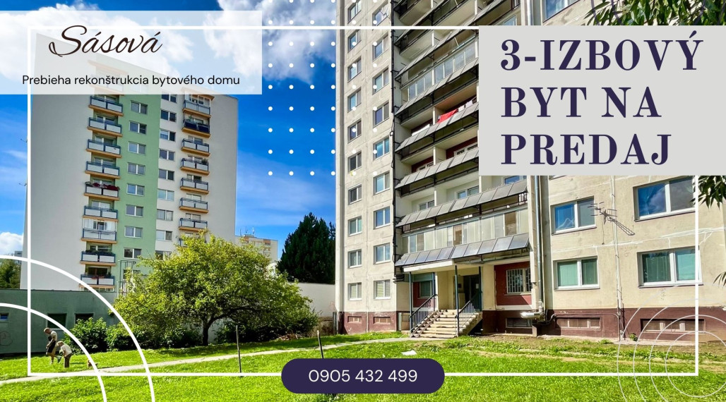 REZERVOVANÝ 3 izbový byt, 72m2, Sásová, Banská Bystrica