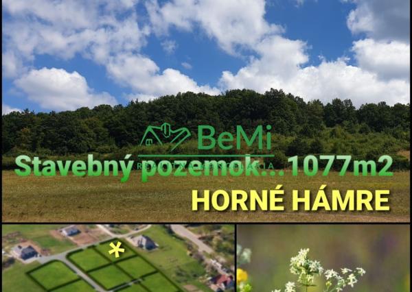 POZEMOK pre váš dom...1077 m2...Horné Hámre (131-14-DAR)