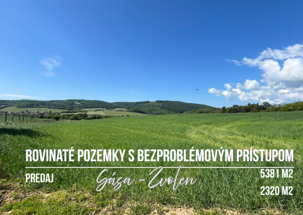 Rovinaté pozemky 7700m2 Sása, Zvolen