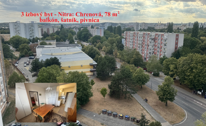 REZERVOVANÉ: Nitra CHRENOVÁ - 3 izbový byt, 78 m2