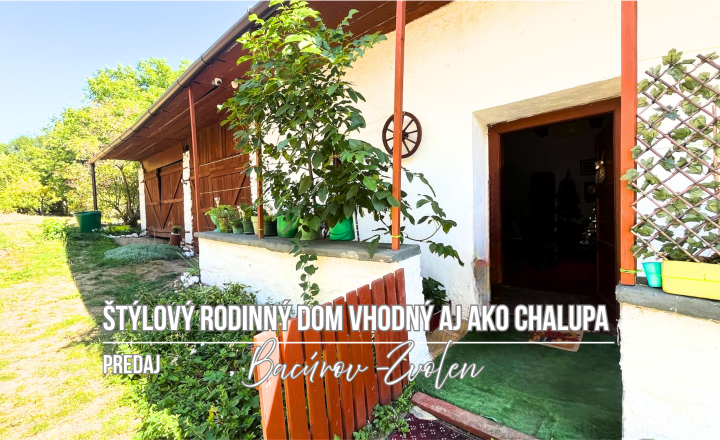 Vidiecky rodinný dom so záhradou, Bacúrov, Zvolen