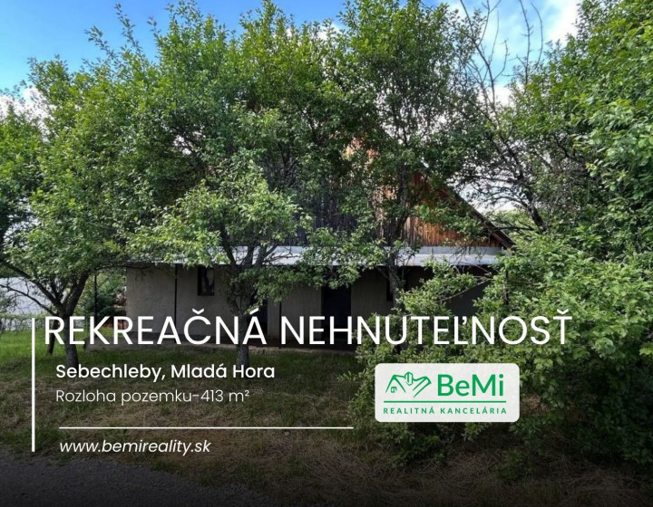 Rekreačná nehnuteľnosť – Sebechleby, Mladá Hora