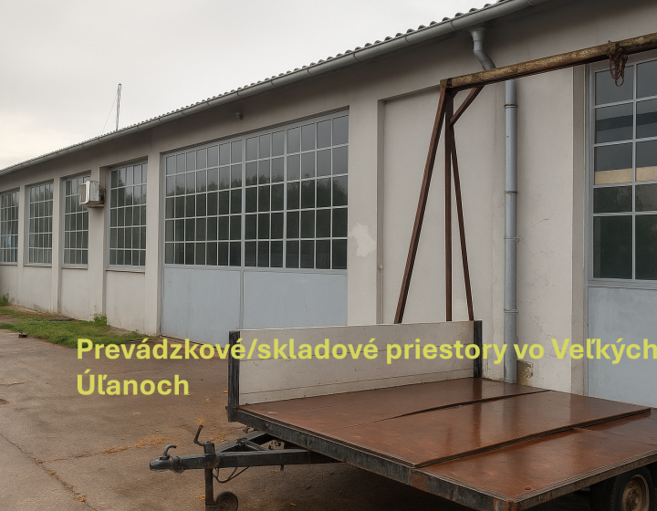 Prevádzkové/skladové priestory vo Veľkých Úľanoch 004-18-NIBA