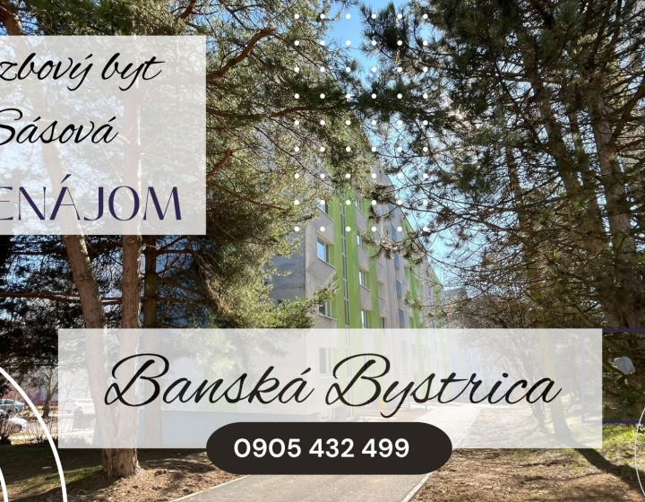 Prenájom 2 izbový byt, B.Bystrica - Sásová