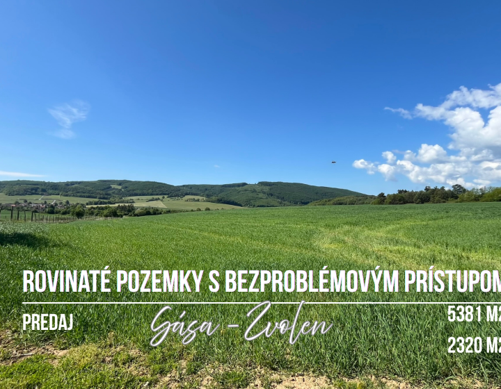 Rovinaté pozemky 7700m2 Sása, Zvolen