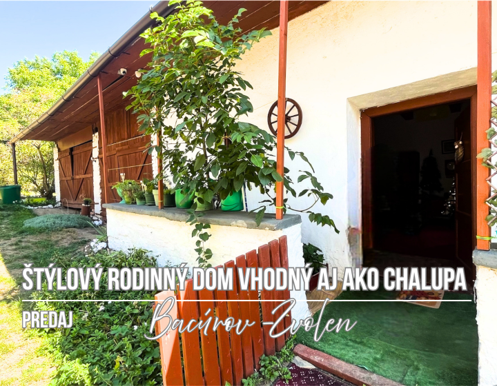Vidiecky rodinný dom so záhradou, Bacúrov, Zvolen